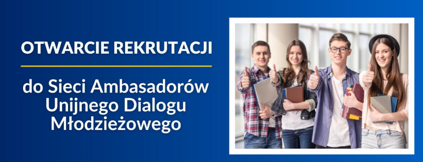 Sieć Ambasadorów Unijnego Dialogu Młodzieżowego